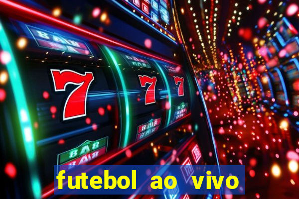 futebol ao vivo assistir no celular futemax